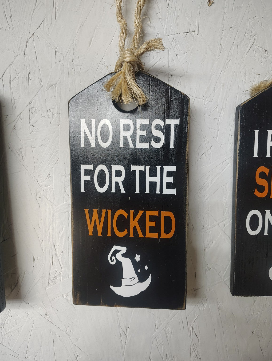 No Rest for the Wicked handmade wooden Halloween sign